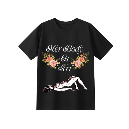 "Her Body Is Art" Lightweight Tee